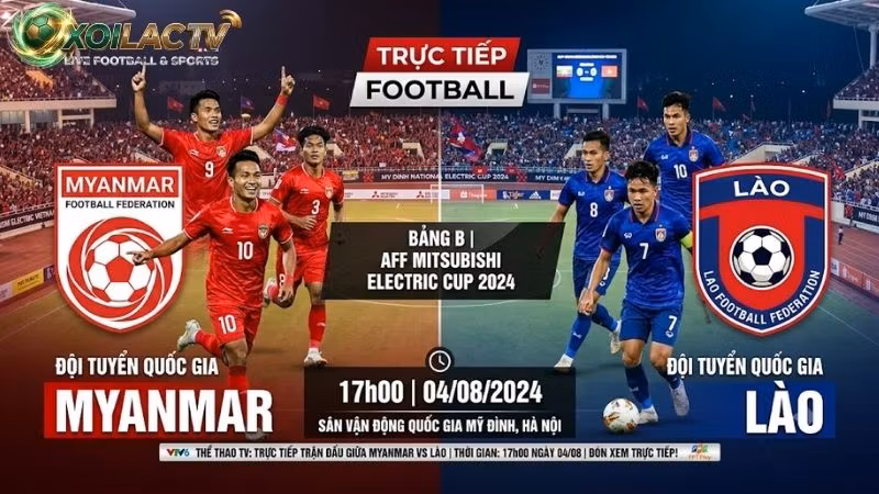Phong độ và lịch sử đối đầu giữa hai đội tuyển Myanmar vs Lào